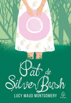 Montgomery / Gozzo |  Pat de Silver Bush | eBook | Sack Fachmedien