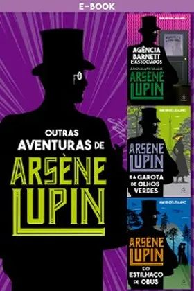 Leblanc |  Outras aventuras de Arsène Lupin | eBook | Sack Fachmedien