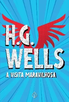 Wells |  A visita maravilhosa | eBook | Sack Fachmedien