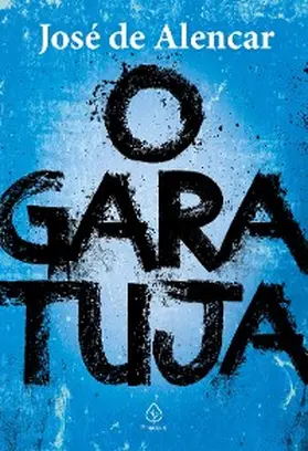 Alencar |  O Garatuja | eBook | Sack Fachmedien