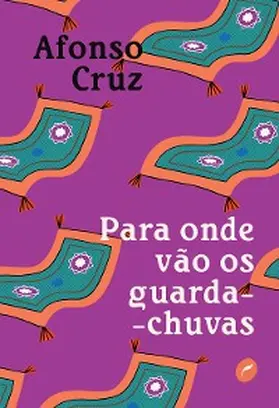 Cruz |  Para onde vão os guarda-chuvas | eBook | Sack Fachmedien