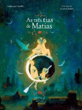 Novello |  As três tias de Matias | eBook | Sack Fachmedien