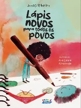 Ribeiro |  Lápis novos para todos os povos | eBook | Sack Fachmedien