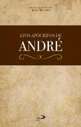 Machado |  Atos Apócrifos de André | eBook | Sack Fachmedien