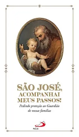 Santos |  São José, acompanhai meus passos! | eBook | Sack Fachmedien