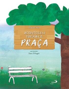 Filho |  Aconteceu naquela praça | eBook | Sack Fachmedien