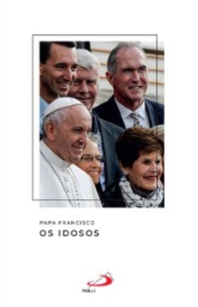 Francisco |  Os Idosos | eBook | Sack Fachmedien