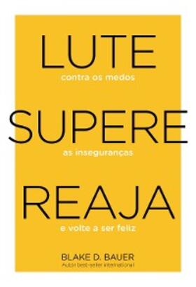Bauer |  Lute. Supere. Reaja. | eBook | Sack Fachmedien