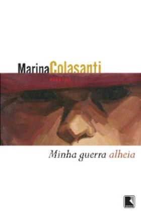 Colasanti |  Minha guerra alheia | eBook | Sack Fachmedien