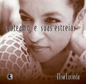 Lucinda |  Eu te amo e suas estreias | eBook | Sack Fachmedien