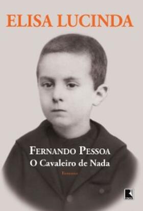 Lucinda |  Fernando Pessoa, o cavaleiro de nada | eBook | Sack Fachmedien