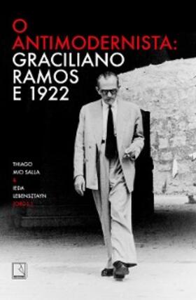 Ramos / Salla / Lebensztayn |  O antimodernista | eBook | Sack Fachmedien