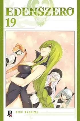 Mashima |  Edens Zero vol. 19 | eBook | Sack Fachmedien