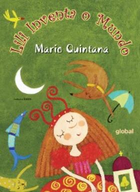 Quintana |  Lili inventa o mundo | eBook | Sack Fachmedien