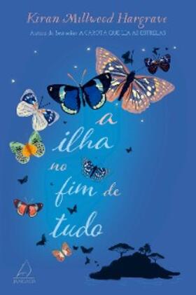 Hargrave |  A Ilha no fim de tudo | eBook | Sack Fachmedien