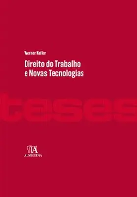 Keller |  Direito do Trabalho e Novas Tecnologias | eBook | Sack Fachmedien