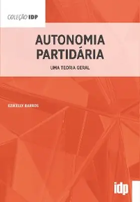 Barros |  Autonomia Partidária | eBook | Sack Fachmedien