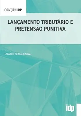 e Silva |  Lançamento tributário e pretensão punitiva | eBook | Sack Fachmedien