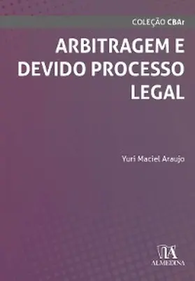 Araujo |  Arbitragem e Devido Processo Legal | eBook | Sack Fachmedien