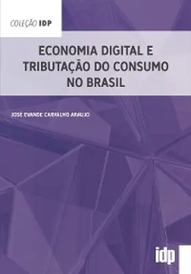 Araujo |  Economia Digital e Tributação do Consumo no Brasil | eBook | Sack Fachmedien