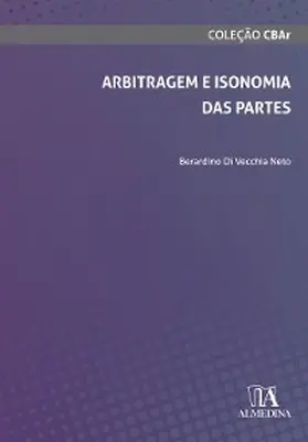 Di Vecchia Neto |  Arbitragem e Isonomia das Partes | eBook | Sack Fachmedien