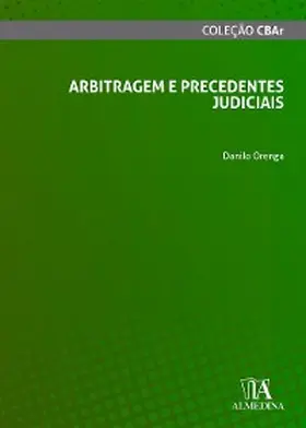 Orenga |  Arbitragem e Precedentes Judiciais | eBook | Sack Fachmedien