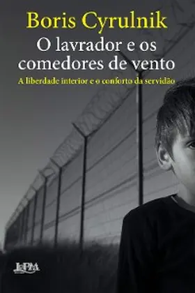 Cyrulnik |  O lavrador e os comedores de vento | eBook | Sack Fachmedien