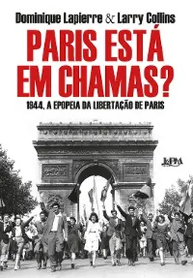 Lapierre / Collins |  Paris está em chamas? | eBook | Sack Fachmedien