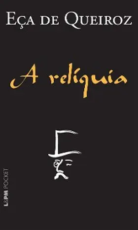 Queiroz |  A relíquia | eBook | Sack Fachmedien