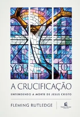 Rutledge |  A crucificação | eBook | Sack Fachmedien
