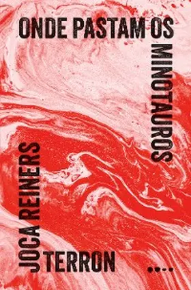 Terron |  Onde pastam os minotauros | eBook | Sack Fachmedien