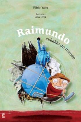Yabu |  Raimundo, cidadão do mundo | eBook | Sack Fachmedien