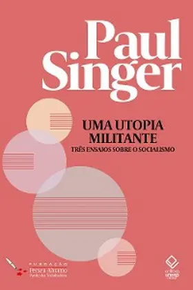 Singer |  Uma utopia militante | eBook | Sack Fachmedien