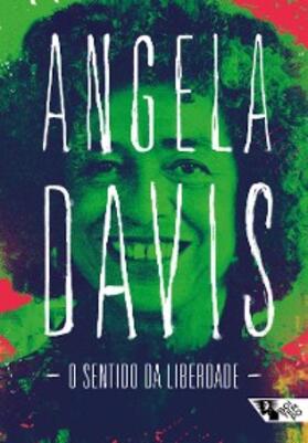 Davis |  O sentido da liberdade | eBook | Sack Fachmedien