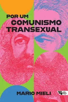 Mieli |  Por um comunismo transexual | eBook | Sack Fachmedien