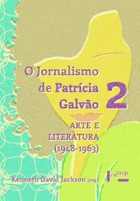 Jackson |  O Jornalismo de Patrícia Galvão 2 | eBook | Sack Fachmedien