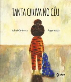 Canônica |  Tanta chuva no céu | eBook | Sack Fachmedien