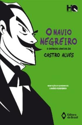 Alves | O navio negreiro e outros cantos de Castro Alves | E-Book | sack.de