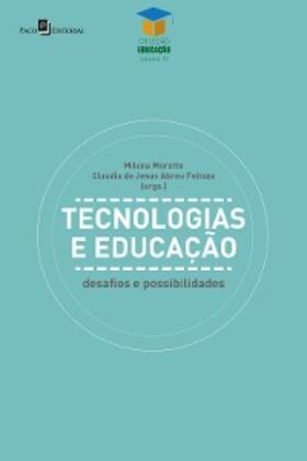 Moretto / Feitoza |  Tecnologias e educação | eBook | Sack Fachmedien
