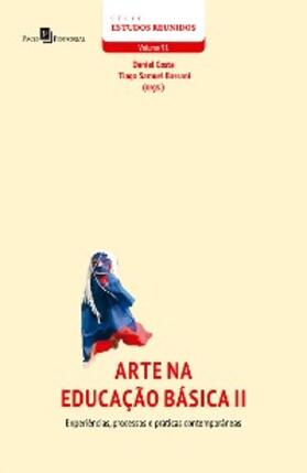 Costa / Bassani |  Arte na educação básica (VOL. 2) | eBook | Sack Fachmedien