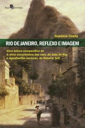 Costa |  Rio de Janeiro, reflexo e imagem | eBook | Sack Fachmedien