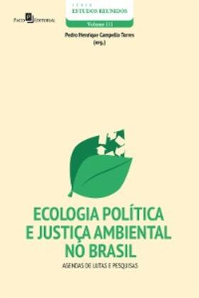 Torres |  Ecologia Política e Justiça Ambiental no Brasil | eBook | Sack Fachmedien