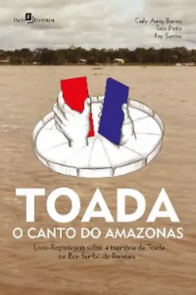 Barros / Pinto / Santos |  Toada - O canto do Amazonas | eBook | Sack Fachmedien