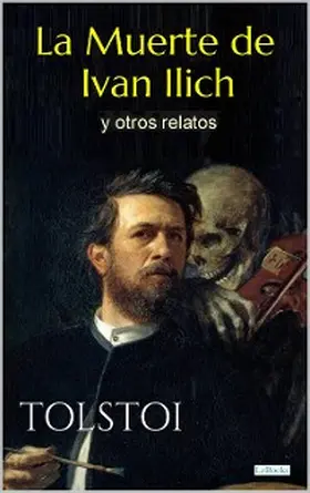 Tolstoi |  La Muerte de Ivan Ilich | eBook | Sack Fachmedien