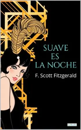 Fitzgerald |  SUAVE ES LA NOCHE | eBook | Sack Fachmedien