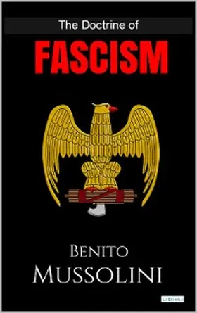 Mussolini |  THE DOCTRINE OF FASCISM | eBook | Sack Fachmedien