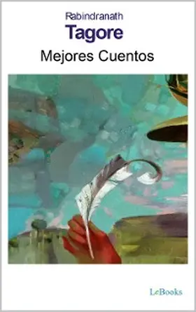 Tagore |  MEJORES CUENTOS DE TAGORE | eBook | Sack Fachmedien