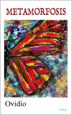 Ovidio |  METAMORFOSIS - Ovidio | eBook | Sack Fachmedien