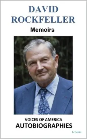 Rockefeller |  David Rockefeller - Memoirs | eBook | Sack Fachmedien
