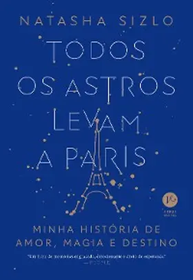 Sizlo |  Todos os astros levam a Paris | eBook | Sack Fachmedien
